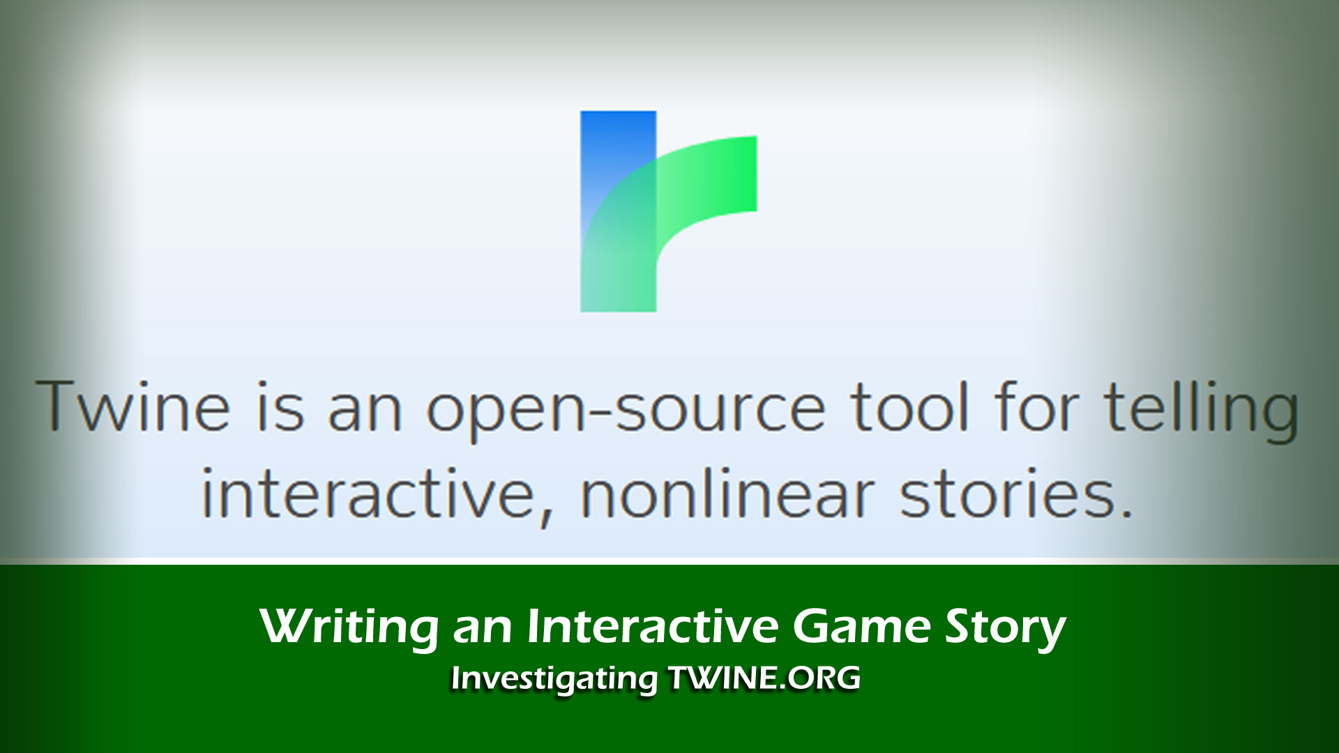 Telling Interactive, Non-Linear Stories with Twine